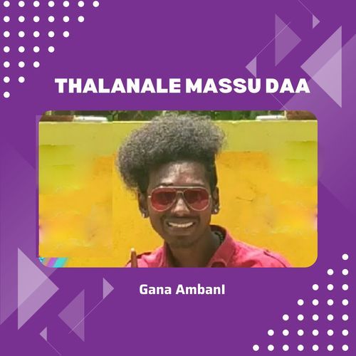 Thalanale Massu Daa