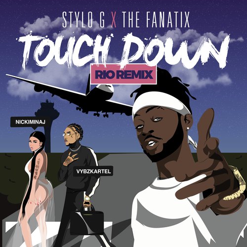 Touch Down (Rio Remix)