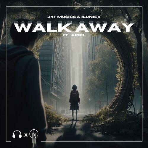 Walk Away (feat. April)