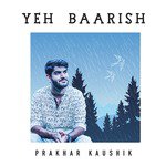 Yeh Baarish - Single