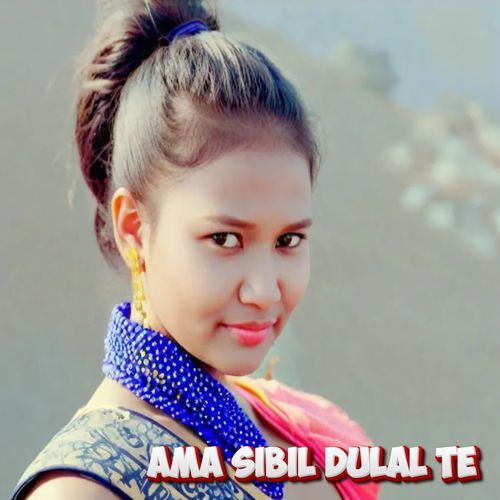 Ama Sibil Dulal Te