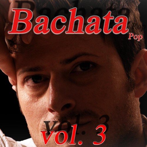 Bachata Pop, Vol. 3