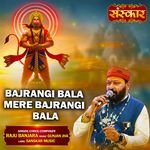 Bajrangi Bala Mere Bajrangi Bala