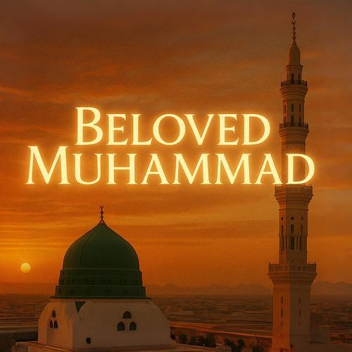 Beloved Muhammad