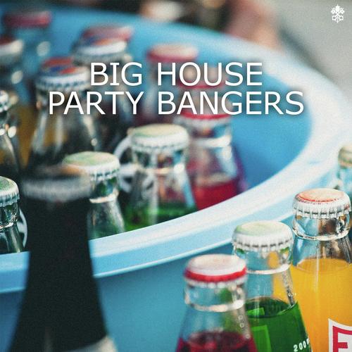 Big House Party Bangers