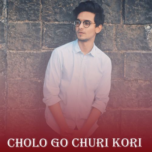 Cholo Go Churi Kori