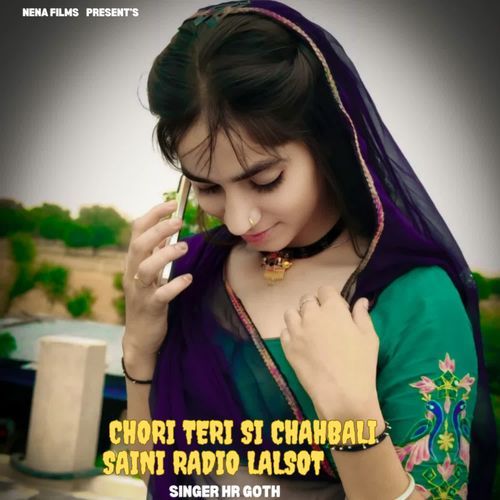 Chori Teri Si Chahbali Saini radio Lalsot