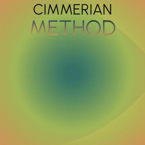 Cimmerian Method