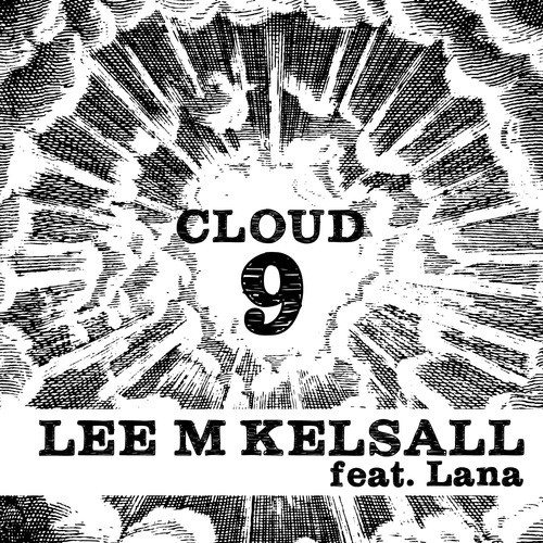 Cloud 9 (feat.Lana)