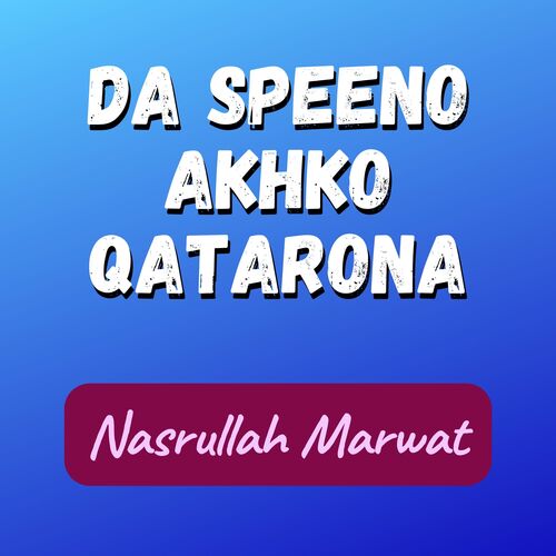 Da Speeno Akhko Qatarona