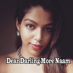 Dear Darling More Naam-XVs5Zg59AnY