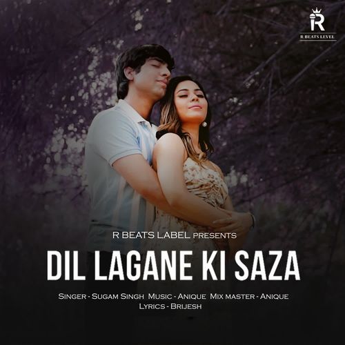 Dil Lagane Ki Saza