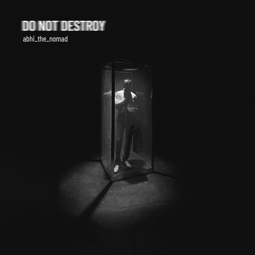 Do Not Destroy