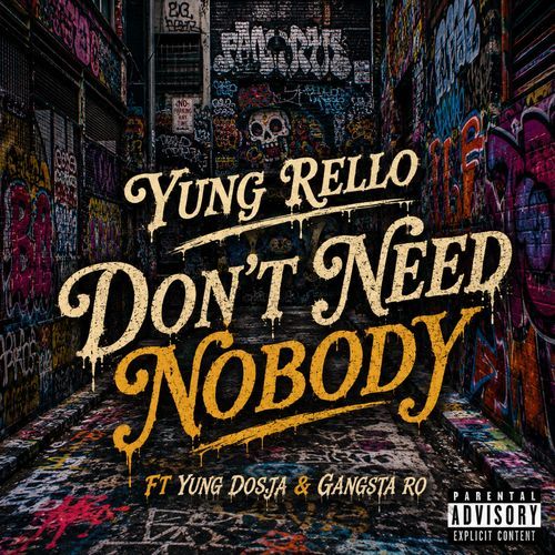Don’t Need Nobody
