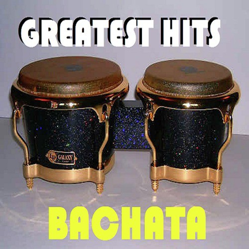 Greatests Hits Bachata - Dos Locos