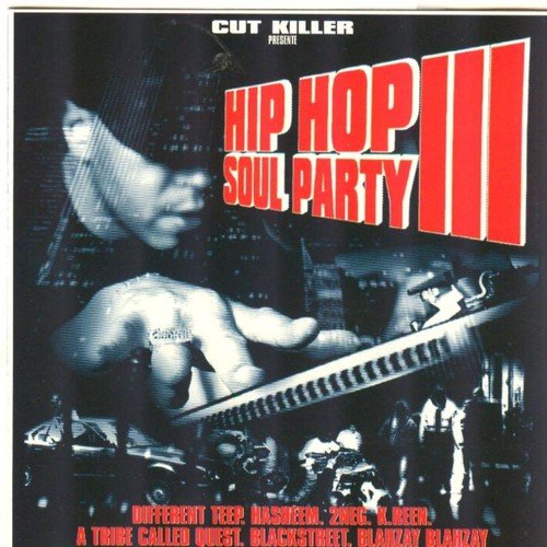 Hip Hop Soul Party 3 (Cut Killer présente)