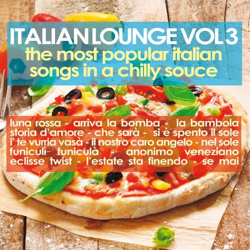 Cuore Cosa Fai Anonimo Veneziano Lyrics Italian Lounge Vol. 3