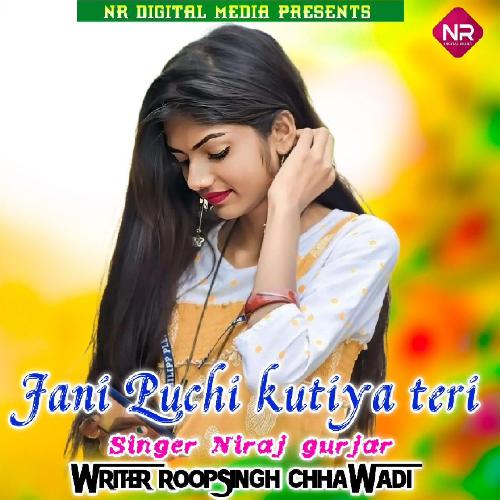 Jani Puchi Kutiya Teri cover art