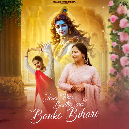 Jara Pass Baitho Hey Banke Bihari