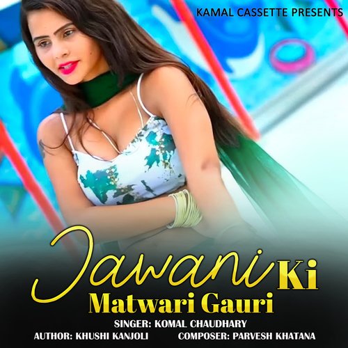 Jawani Ki Matwari Gauri