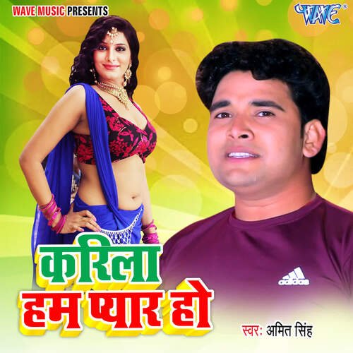 Karila Hum Pyar Ho