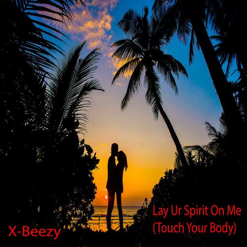 Lay Ur Spirit On Me (Touch Your Body)_poster_image