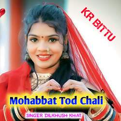 Mohabbat Tod Chali-SSM5BhZfR0M