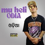 Mu Heli Odia