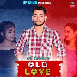 Old Love-JTFaXh9mQGw