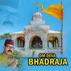 Om Deva Bhadraja-GglTAgdoDwU