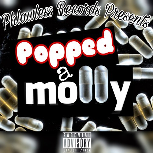 Popped a Molly (feat. Odie Billz, Chapp the Rapstar & Bad Guy Fly)