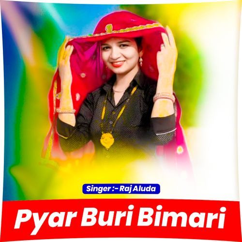 Pyar Buri Bimari