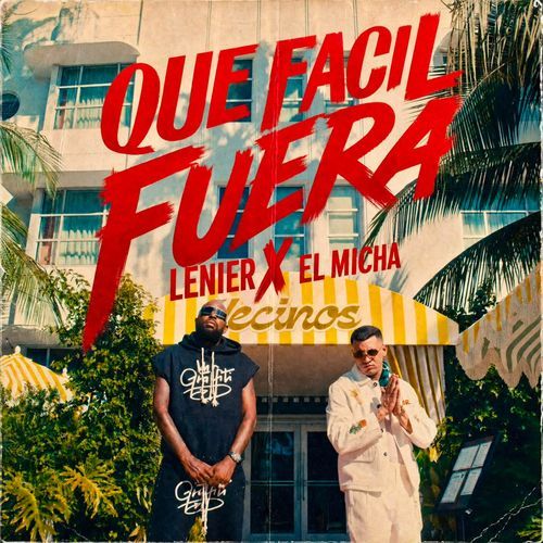 Que Facil Fuera