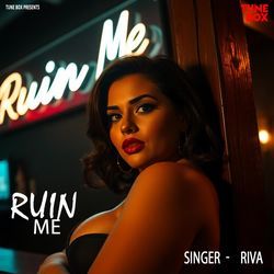 Ruin Me