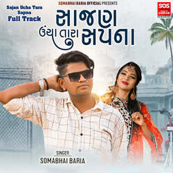 Sajan Ucha Tara Sapna Full Track-BVsRcAIERlc