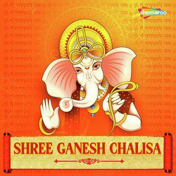 Shree Ganesh Chalisa-RzIFA1lmGns