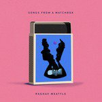 Songs From a Matchbox
