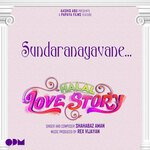 Sundaranayavane (From &quot;Halal Love Story&quot;)