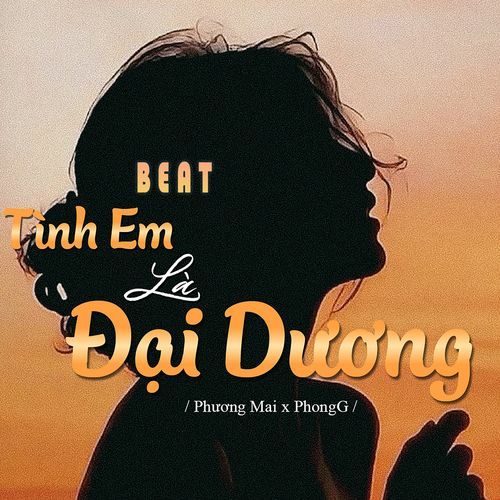 Tình Em Là Đại Dương (Beat)