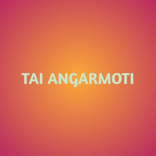 TAI ANGARMOTI