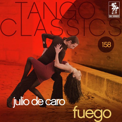 Tango Classics 158: Fuego