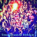 Tone Crusher Riddim (Freestyle)