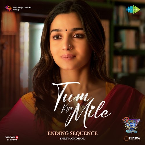 Tum Kya Mile - Ending Sequence (From "Rocky Aur Rani Kii Prem Kahaani")