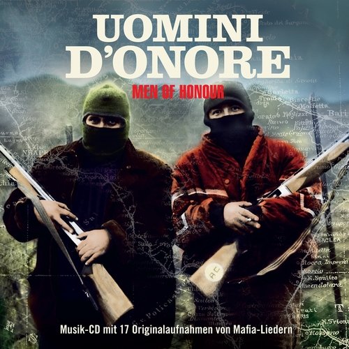 Uomini d'onore - Men of Honor (La musica della mafia, Best Of)