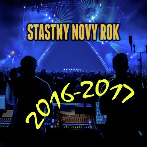 2016 - 2017 Stastny Novy Rok_poster_image