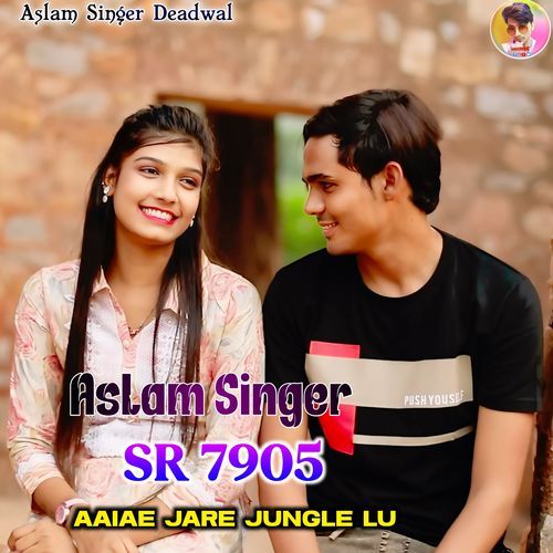 Aslam Singer SR 7905 Aaiae Jare Jungle Lu