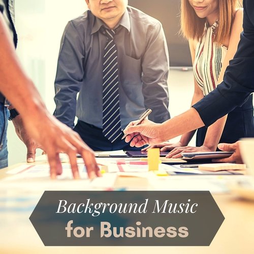 Background Music for Business - Relaxing Music to Boost Productivity