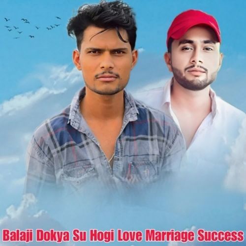 Balaji Dokya Su Hogi Love Marriage Success