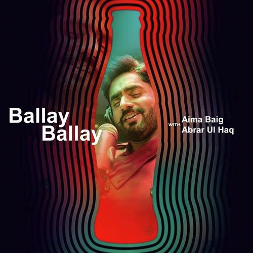 Ballay Ballay (Coke Studio Season 11)