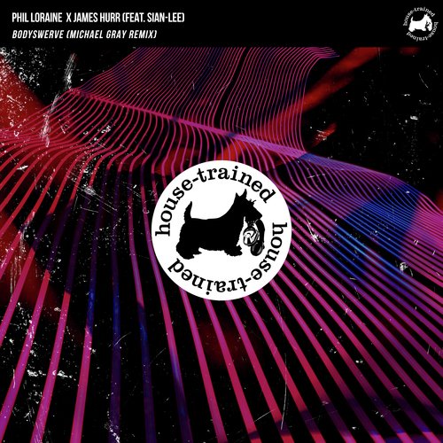 Bodyswerve (feat. Sian-Lee) [Michael Gray Remix]